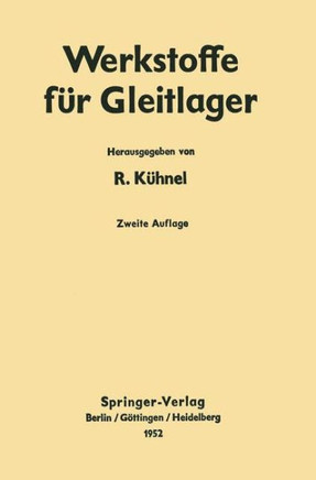 Werkstoffe F?r Gleitlager
