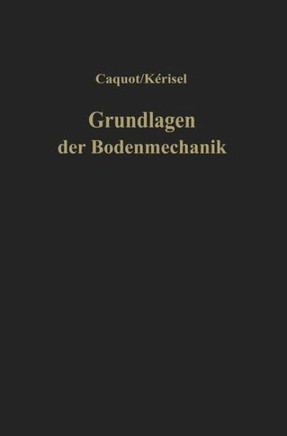 Grundlagen Der Bodenmechanik
