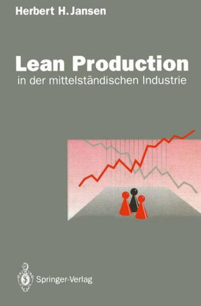 Lean Production: In Der Mittelst?ndischen Industrie