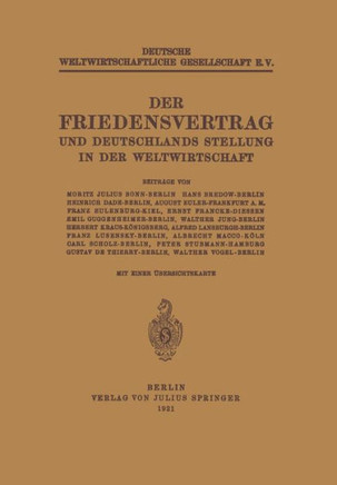 Der Friedensvertrag Und Deutschlands Stellung in Der Weltwirtschaft