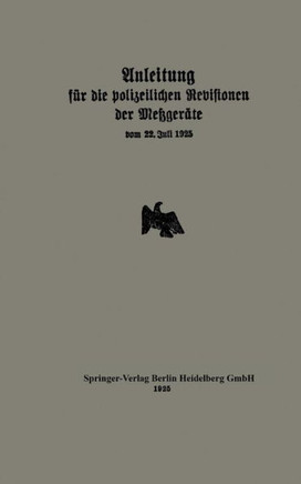Anleitung F?r Die Polizeilichen Revisionen Der Metzger?te Vom 22. Juli 1925