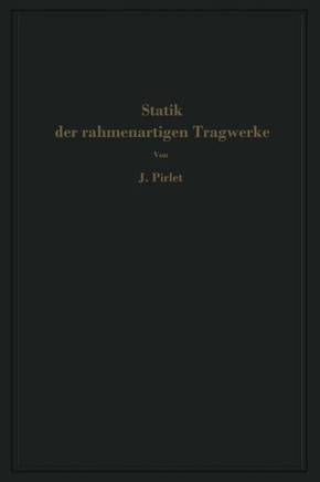 Statik Der Rahmenartigen Tragwerke