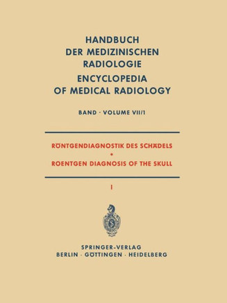 R?ntgendiagnostik Des Sch?dels I / Roentgen Diagnosis of the Skull I