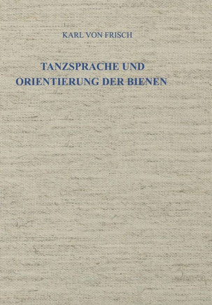 Tanzsprache Und Orientierung Der Bienen