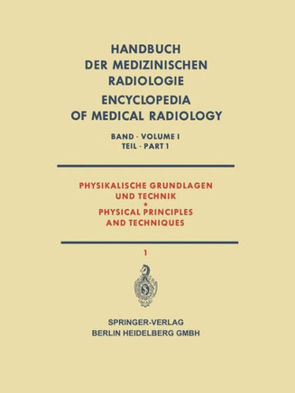 Physikalische Grundlagen Und Technik Teil 1 / Physical Principles and Techniques Part 1