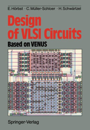 Design of VLSI Circuits: Based on Venus