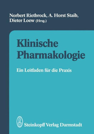 Klinische Pharmakologie: Ein Leitfaden F?r Die PRAXIS