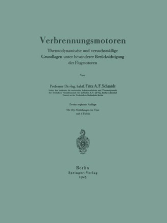Verbrennungsmotoren: Thermodynamische Und Versuchsm??ige Grundlagen Unter Besonderer Ber?cksichtigung Der Flugmotoren