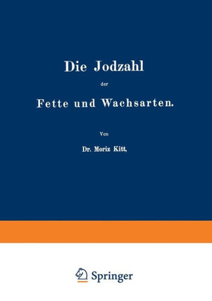 Die Jodzahl Der Fette Und Wachsarten