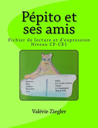 Pepito Et Ses Amis: Fichier De Lecture Et D'Expression (French Edition)