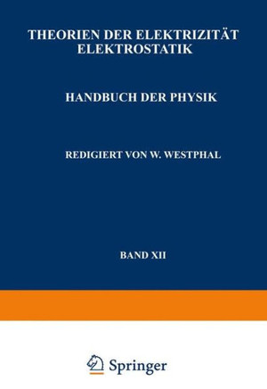 Theorien Der Elektrizit?t Elektrostatik