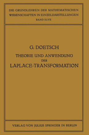 Theorie Und Anwendung Der Laplace-Transformation
