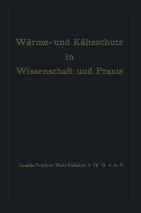 W?rme- Und K?lteschutz in Wissenschaft Und PRAXIS