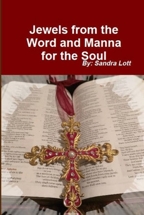 Jewels From The Word And Manna For The Soul