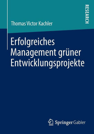 Erfolgreiches Management Gr?ner Entwicklungsprojekte
