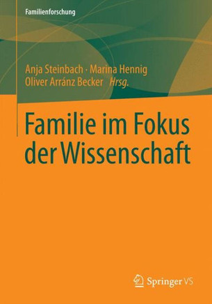 Familie Im Fokus Der Wissenschaft