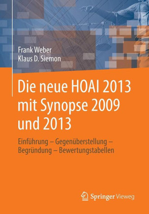 Die Neue Hoai 2013 Mit Synopse 2009 Und 2013: Einf?hrung - Gegen?berstellung - Begr?ndung - Bewertungstabellen
