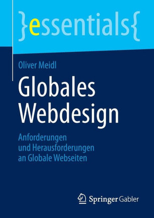 Globales Webdesign: Anforderungen Und Herausforderungen an Globale Webseiten