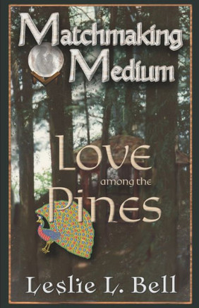 Matchmaking Medium Love Among The Pines