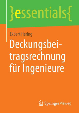 Deckungsbeitragsrechnung F?r Ingenieure Deckungsbeitragsrechnung F?r Ingenieure
