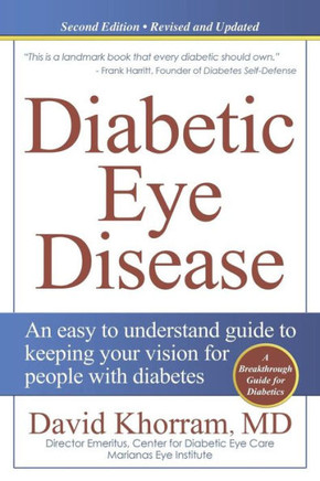 Diabetic Eye Disease: An Easy To Understand Guide To Keeping Your Vision For People With Diabetes
