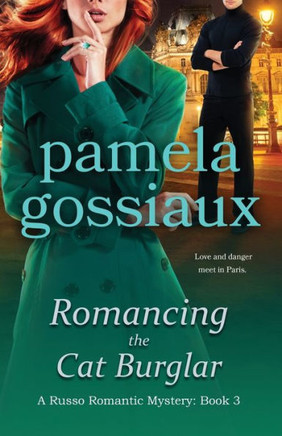 Romancing The Cat Burglar (Russo Romantic Mysteries)