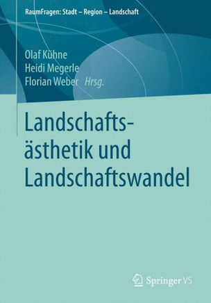 Landschafts?sthetik Und Landschaftswandel