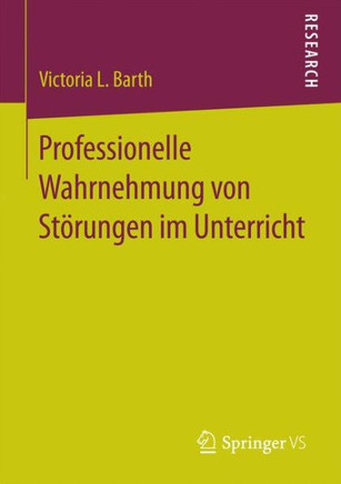 Professionelle Wahrnehmung Von St?rungen Im Unterricht