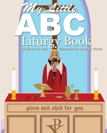 My Little Abc Liturgy Book