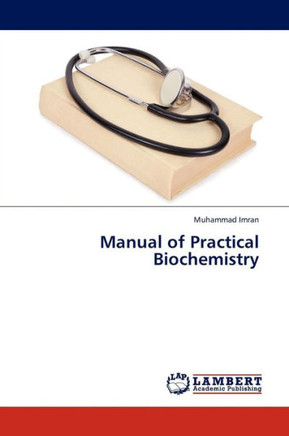 Manual of Practical Biochemistry