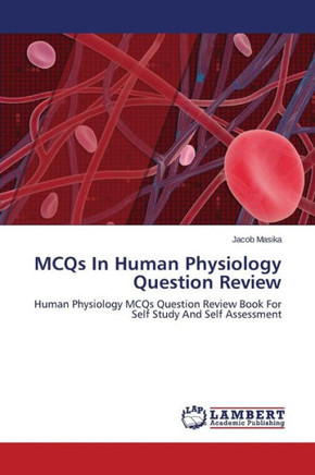MCQs In Human Physiology Question Review