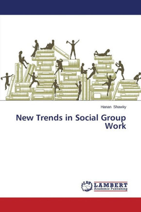 New Trends in Social Group Work