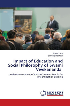Impact of Education and Social Philosophy of Swami Vivekananda