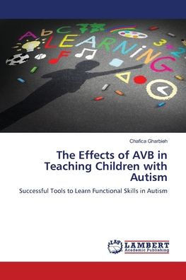 The Effects of AVB in Teaching Children with Autism