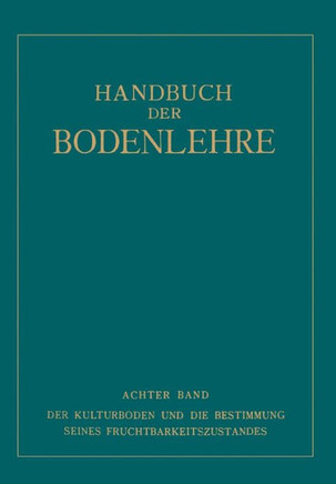 Der Kulturboden Und Die Bestimmung Seines Fruchtbarkeitsƶustandes