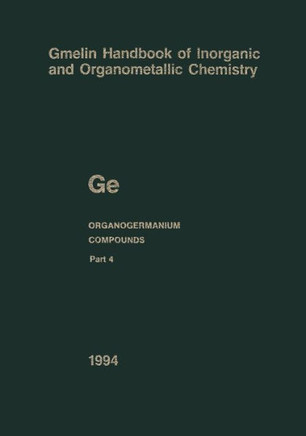 GE Organogermanium Compounds: Part 4: Compounds with Germanium-Hydrogen Bonds