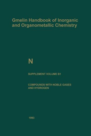 N Nitrogen: Compounds with Noble Gases and Hydrogen