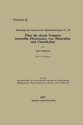 ?ber die durch Tempern reversible Fluoreszenz von Mineralien und Chemikalien