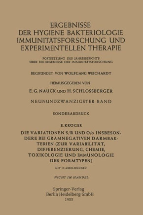 Die Variationen S/R Und O/O Insbesondere Bei Gramnegativen Darmbakterien: Zur Variabilit?t, Differenzierung, Chemie, Toxikologie Und Immunologie Der F