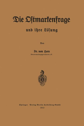 Die Ostmarkenfrage Und Ihre L?sung