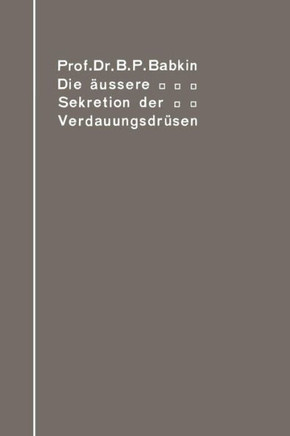 Die ?u?ere Sekretion Der Verdauungsdr?sen