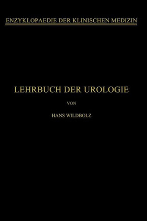Lehrbuch Der Urologie: Und Der Chirurgischen Krankheiten Der M?nnlichen Geschlechtsorgane
