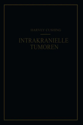 Intrakranielle Tumoren: Bericht ?ber 2000 Best?tigte F?lle Mit Der Zugeh?rigen Mortalit?tsstatistik