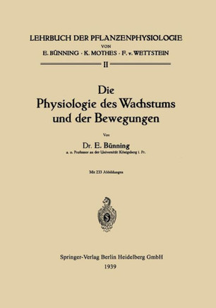 Die Physiologie Des Wachstums Und Der Bewegungen