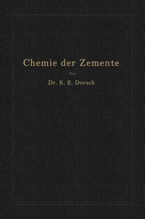 Chemie Der Zemente (Chemie Der Hydraulischen Bindemittel)
