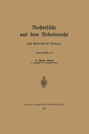 Rechtsf?lle Aus Dem Arbeitsrecht: Zum Gebrauch Bei ?bungen