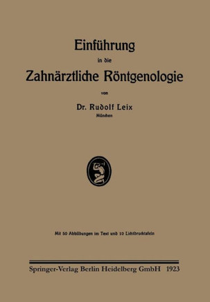Einf?hrung in Die Zahn?rztliche R?ntgenologie