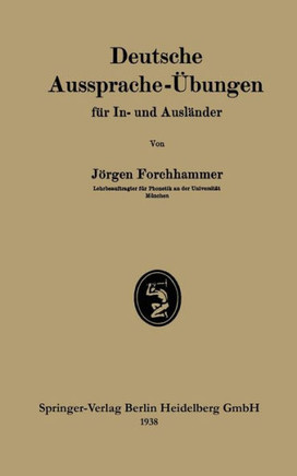 Deutsche Aussprache-?bungen F?r In- Und Ausl?nder