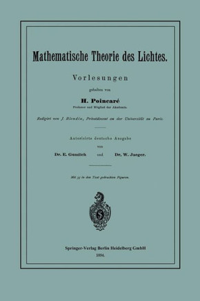 Mathematische Theorie Des Lichtes: Vorlesungen
