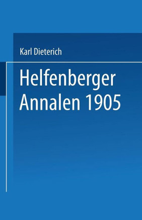 Helfenberger Annalen 1905: Band XVIII